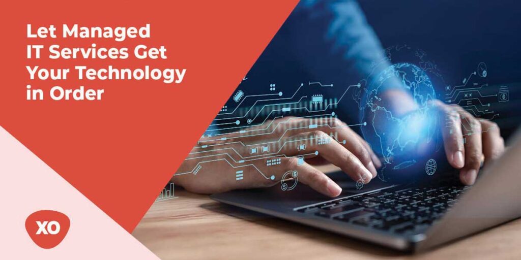 Let-Managed-IT-Services-Get-Your-Technology-in-Order