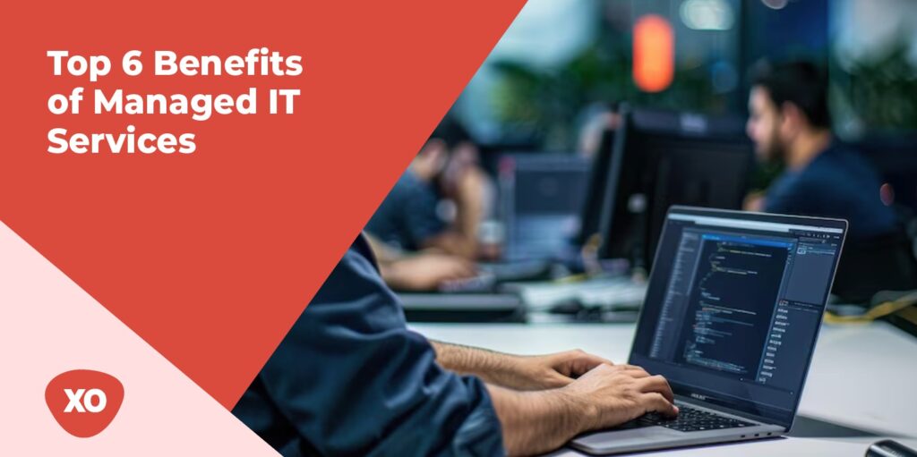 6 Benefits of Managed IT Services Los Angeles