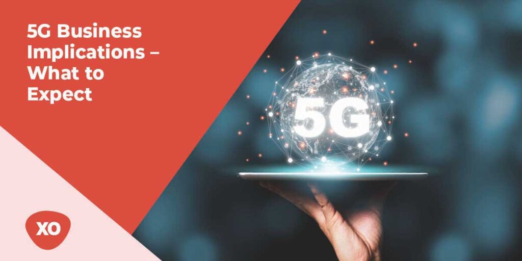5G-Business-Implications What-to-Expect
