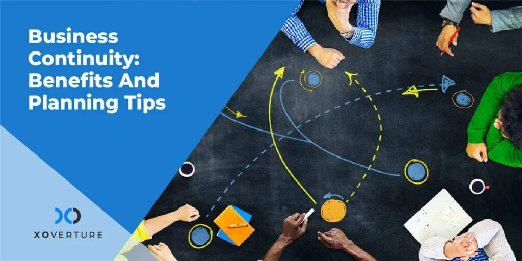 Business Continuity Benefits And Planning Tips