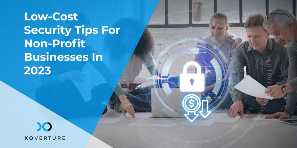 Security Tips For Nonprofit Businesses In 2024