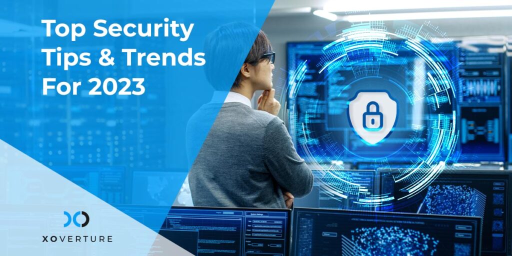 Top Security Tips and Trends For 2024