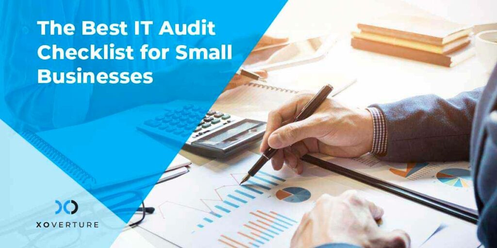 A simple IT audit checklist for small businesses. Find out if you're meeting the basic requirements for security, IT reliability, and more.